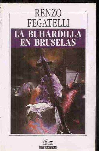 BUHARDILLA EN BRUSELAS, LA, de Fegatelli | portada del libro
