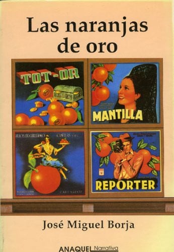 NARANJAS DE ORO, LAS, de BORJA | portada del libro