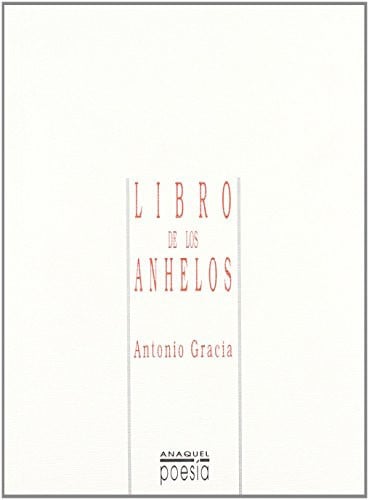 LIBRO DE LOS ANHELOS, de GRACIA | portada del libro