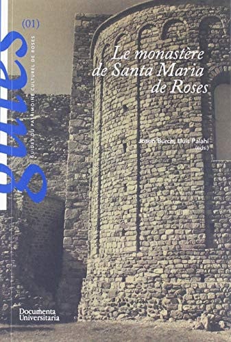 Le monastère de Santa Maria de Roses, de Palahí Grimal | portada del libro