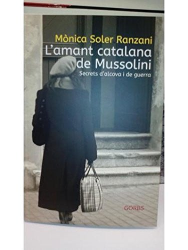 L'AMANT CATALANA DE MUSSOLINI, de Soler Ranzani | portada del libro