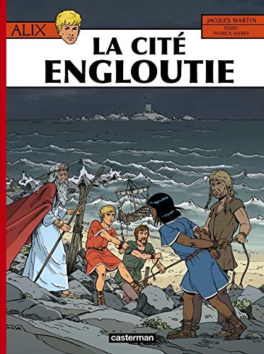 ALIX -28- LA CITE ENGLOUTIE, de Jacques Martin | portada del libro