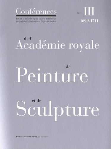 3 CONFERENCES DE L'ACADEMIE ROYALE DE P, de Jacqueline Lichtenstein | portada del libro