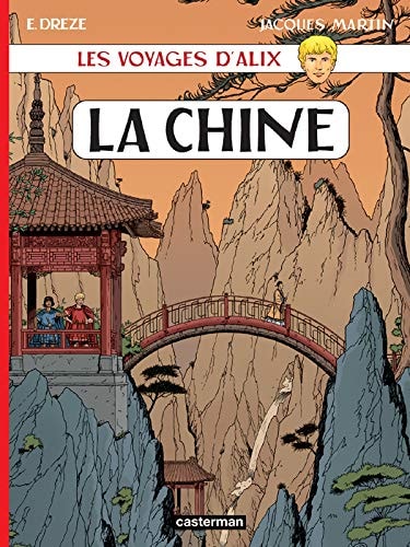 ALIX VOYAGES -LA CHINE, de Erwin Drèze | portada del libro