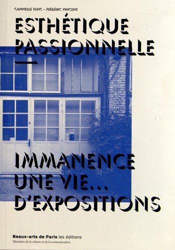 STHETIQUE PASSIONNELLE IMMANENCE UNE VI, de Cannelle Tanc | portada del libro
