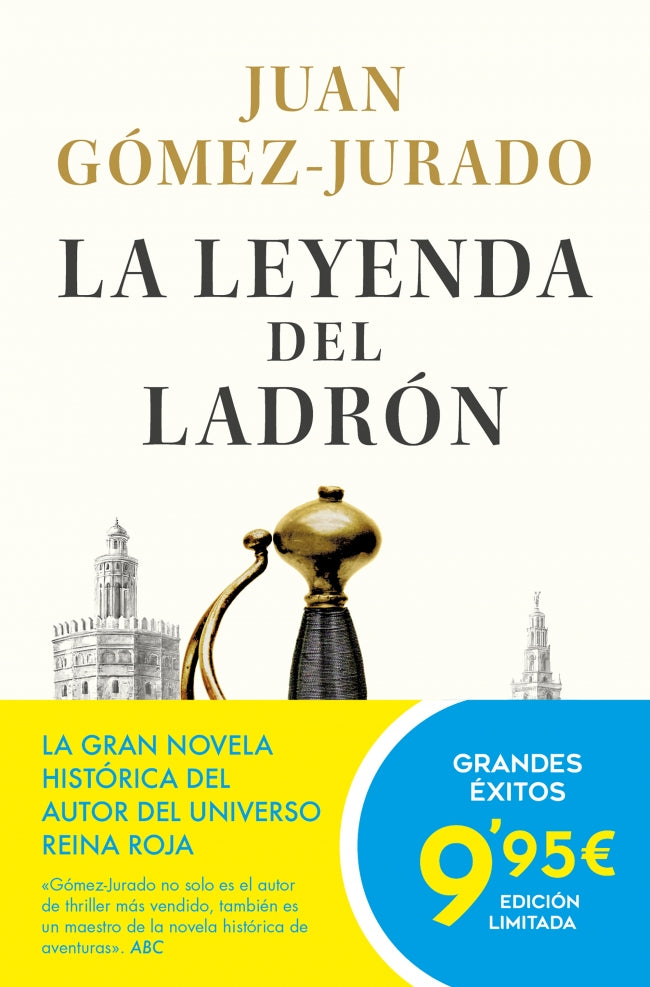 LA LEYENDA DEL LADRON, de GOMEZ-JURADO | portada del libro