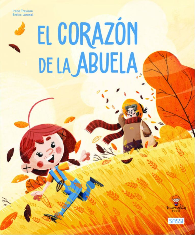 CORAZON DE LA ABUELA LIBROS ILUSTRADOS, de I.TREVISAN#E. LORENZI | portada del libro