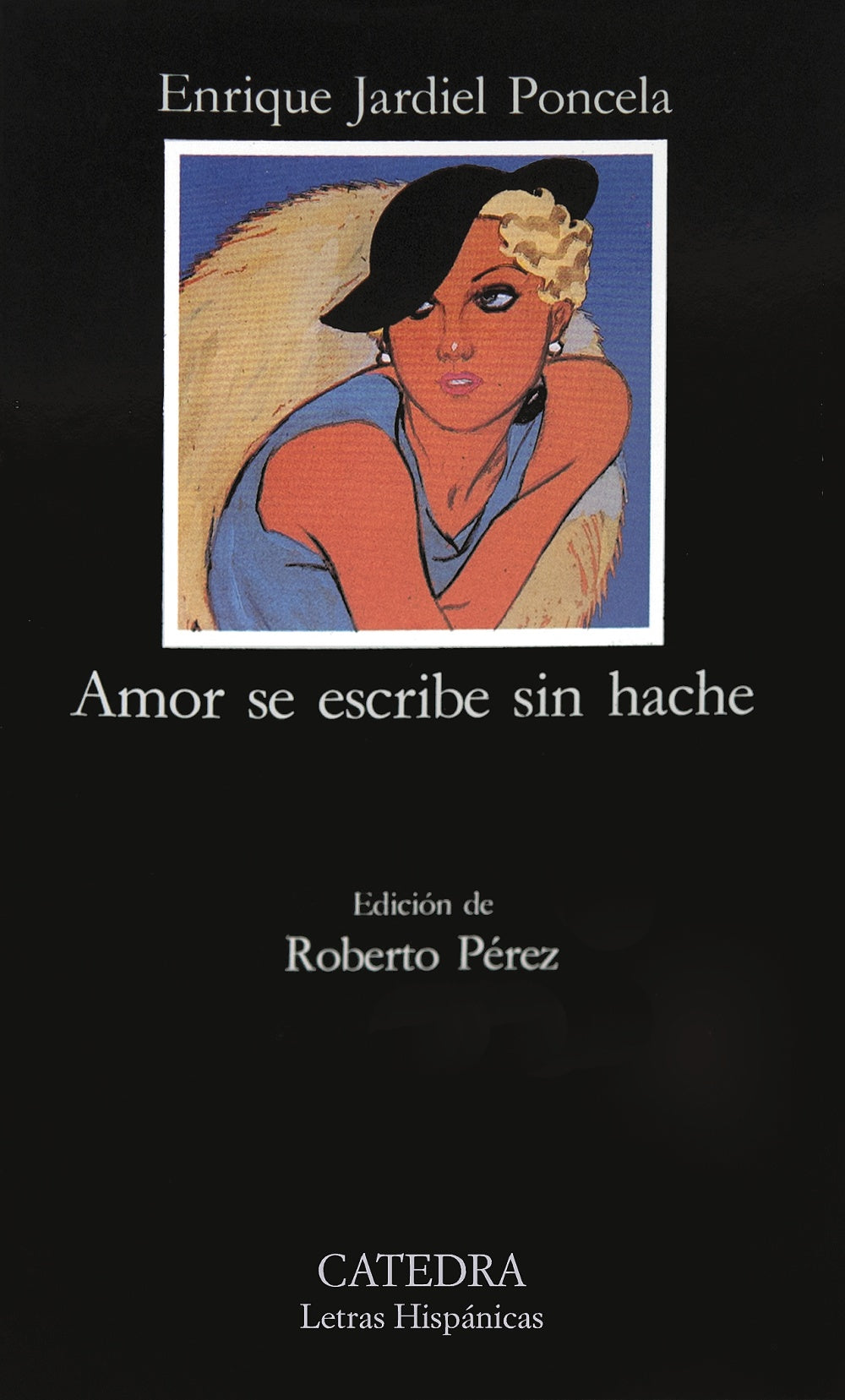 Amor se escribe sin hache, de Jardiel Poncela, Enrique | portada del libro