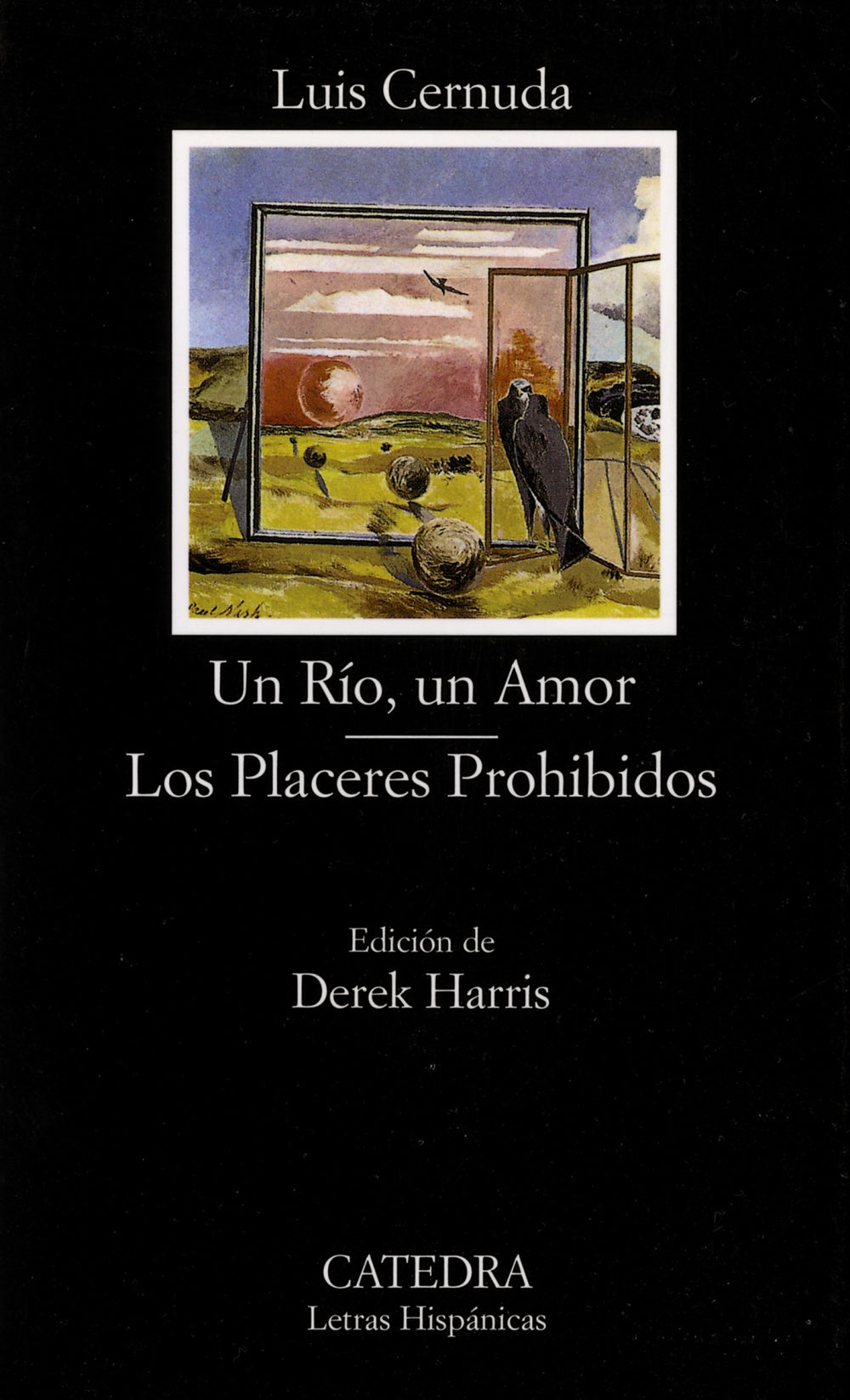Un Río, un Amor; Los Placeres Prohibidos, de Cernuda, Luis | portada del libro