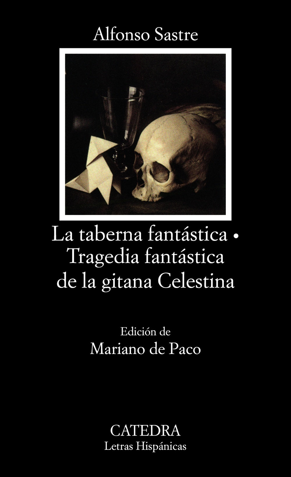 La taberna fantástica; Tragedia fantástica de la gitana Celestina, de Sastre, Alfonso | portada del libro