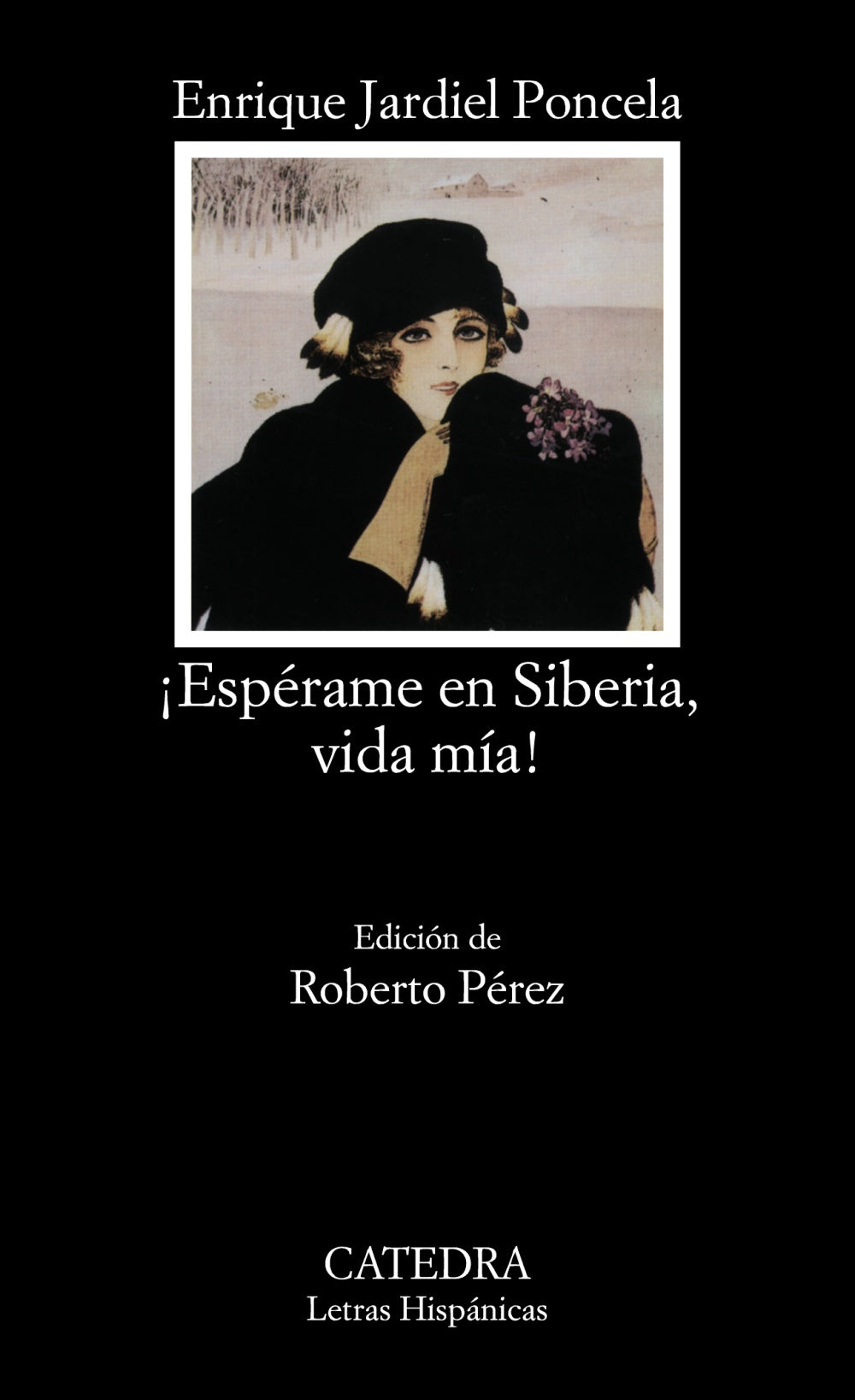 ¡Espérame en Siberia, vida mía!, de Jardiel Poncela, Enrique | portada del libro