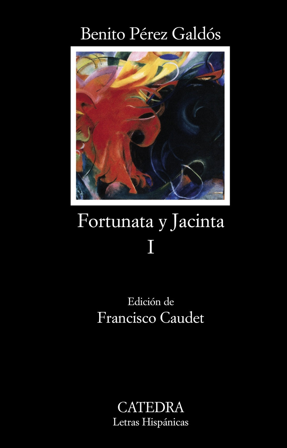 Fortunata y Jacinta, I, de Pérez Galdós, Benito | portada del libro