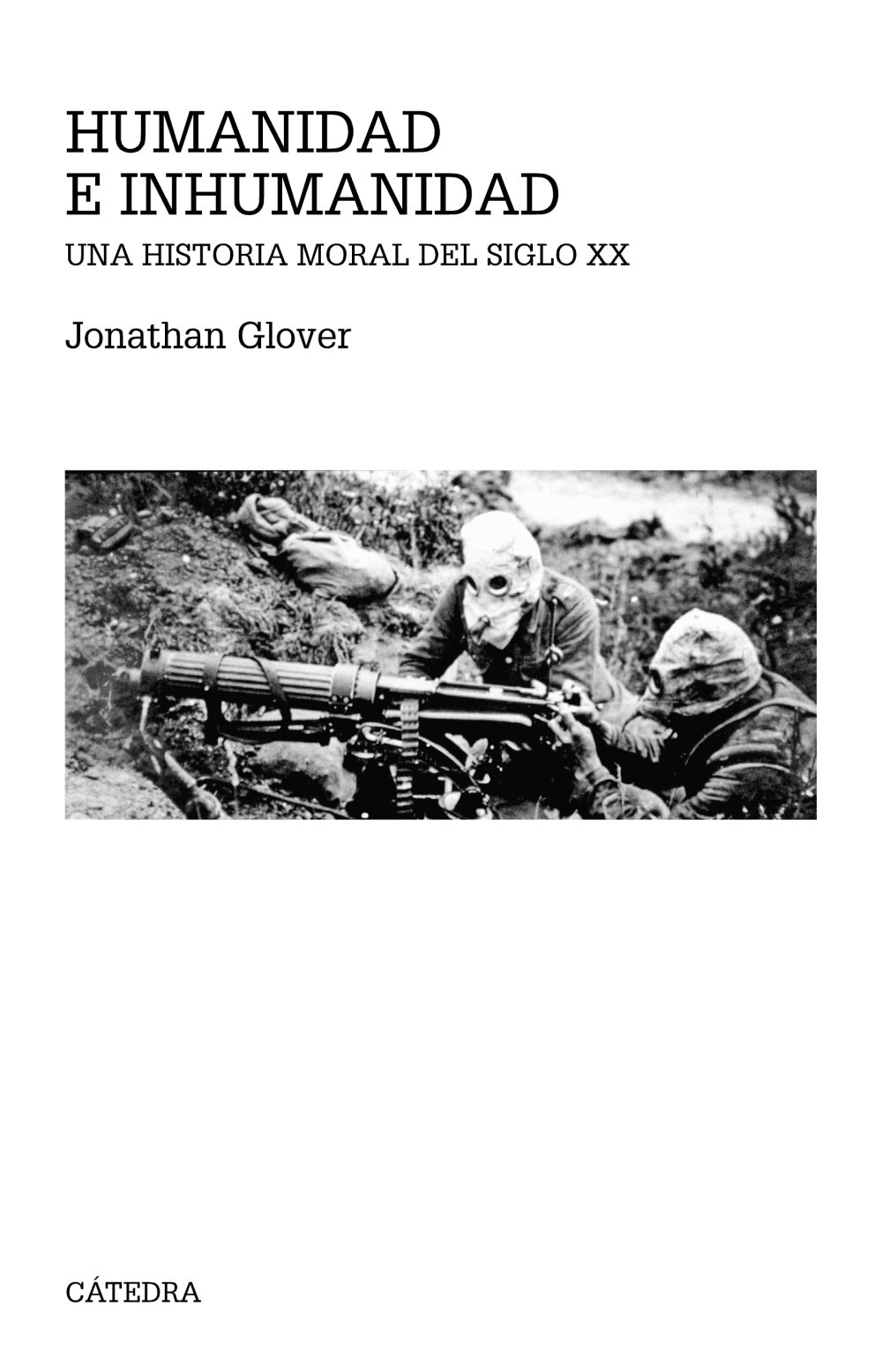 Humanidad e inhumanidad, de Glover, Jonathan | portada del libro
