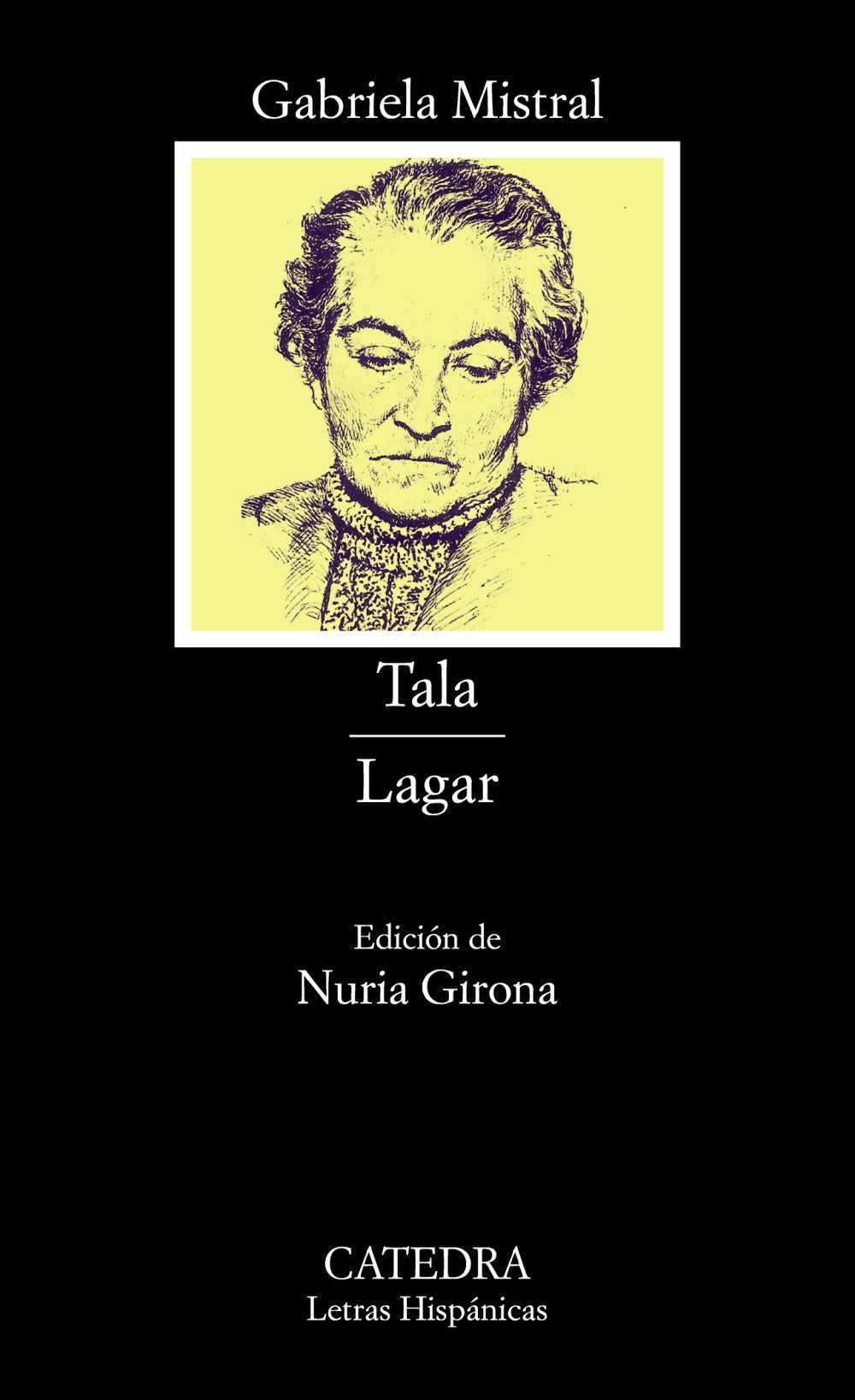 Tala; Lagar, de Mistral, Gabriela | portada del libro