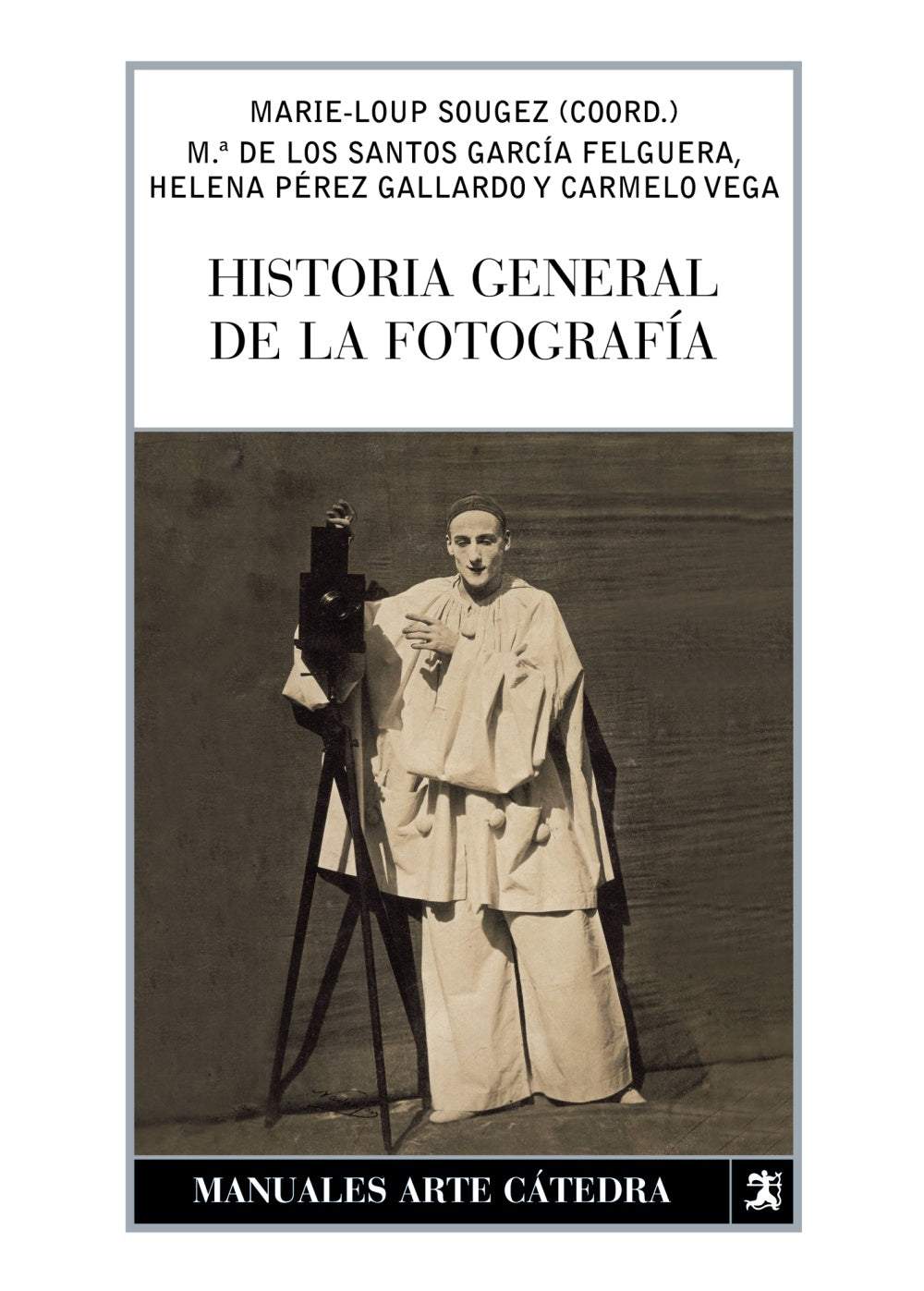 Historia general de la fotografía, de Sougez, Marie-Loup | portada del libro