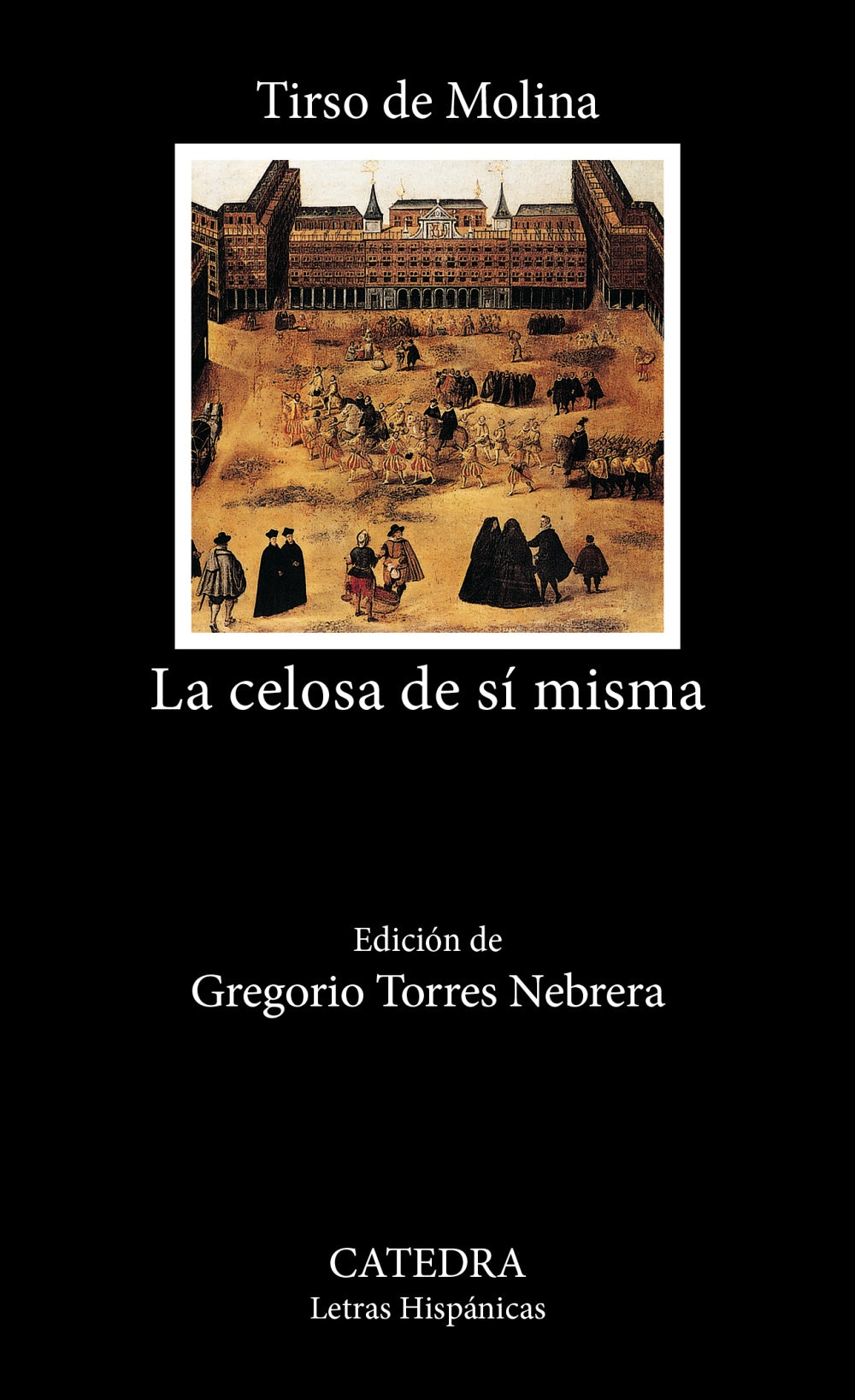 La celosa de sí misma, de Tirso de Molina | portada del libro