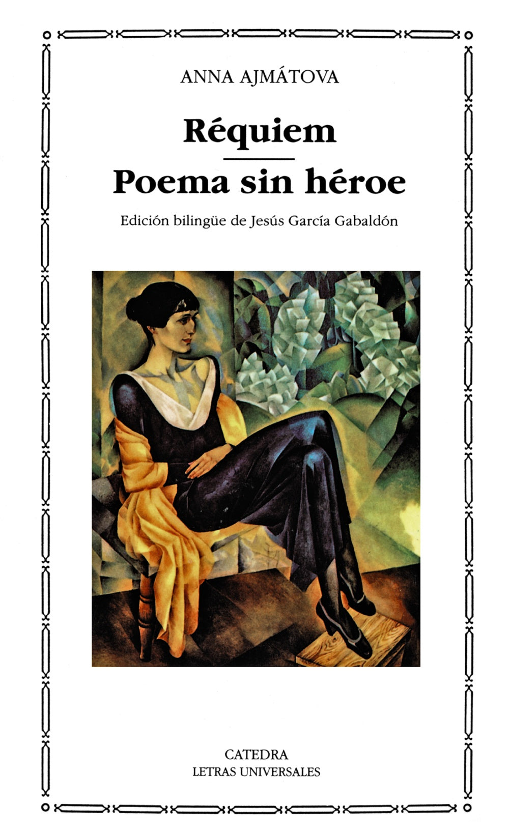 Réquiem; Poema sin héroe, de Ajmátova, Anna | portada del libro