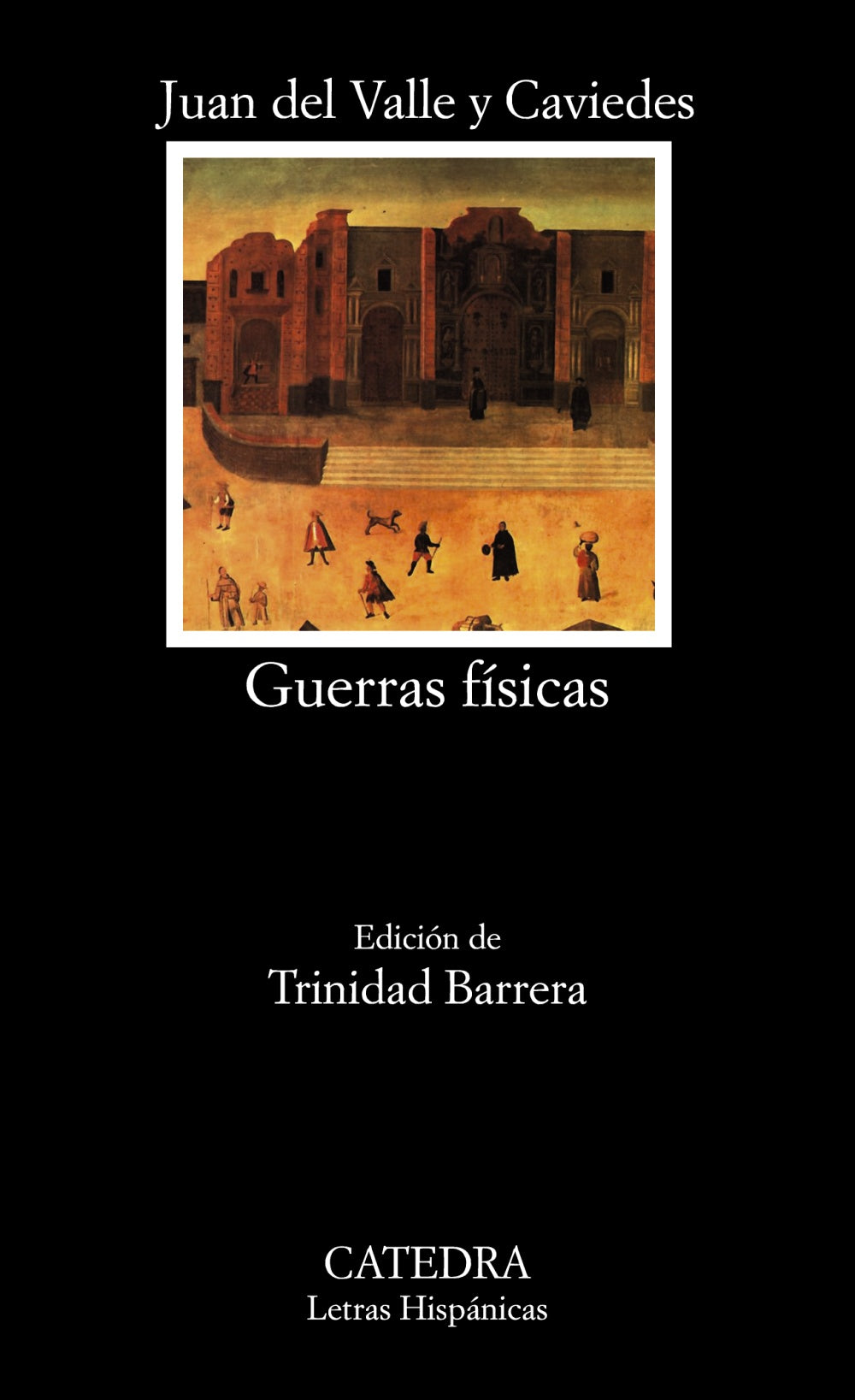 Guerras físicas, de Valle Caviedes, Juan del | portada del libro