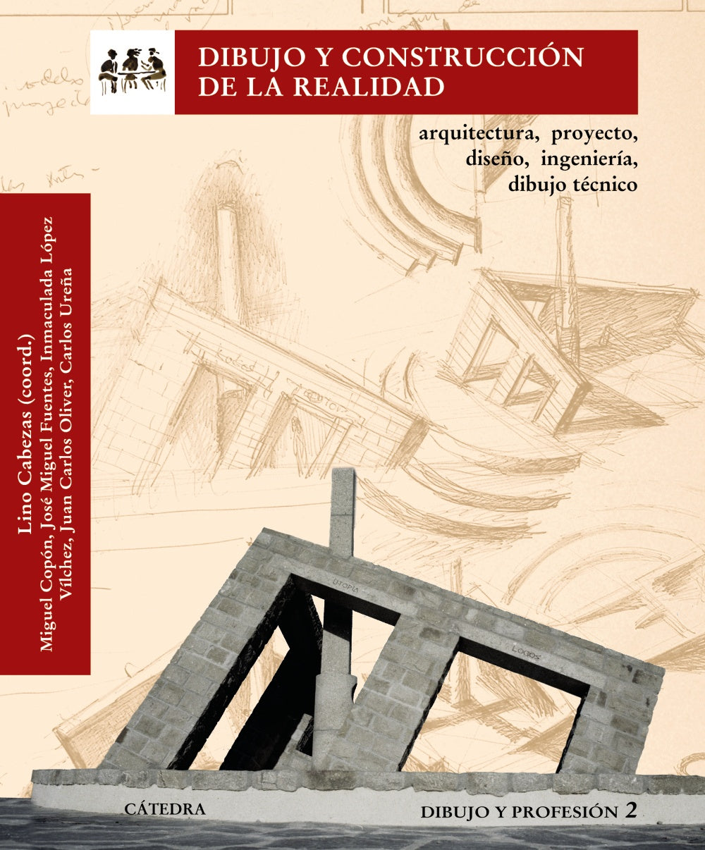 Dibujo y construcción de la realidad, de Cabezas, Lino | portada del libro