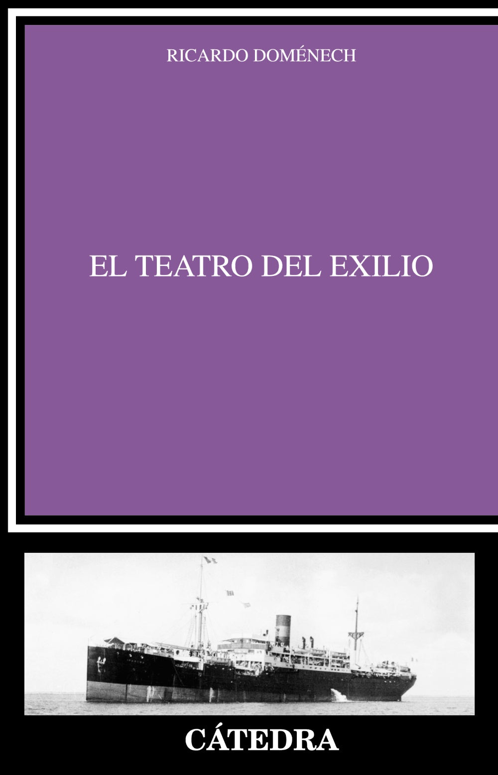 El teatro del exilio, de Doménech, Ricardo | portada del libro