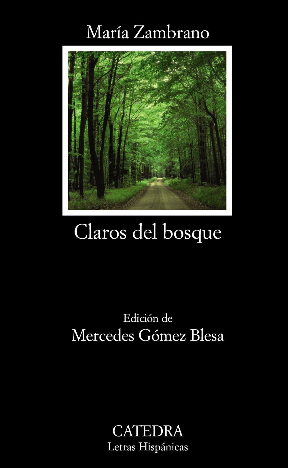 Claros del bosque, de Zambrano, María | portada del libro