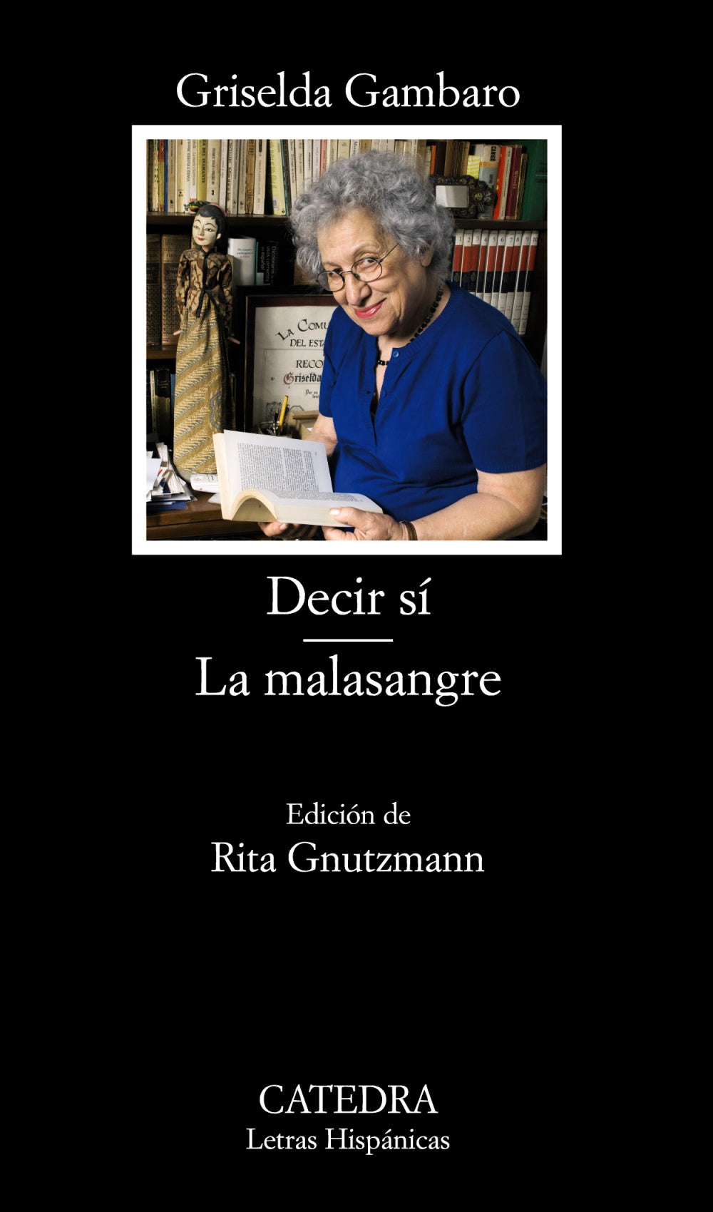 Decir sí. La malasangre, de Gambaro, Griselda | portada del libro