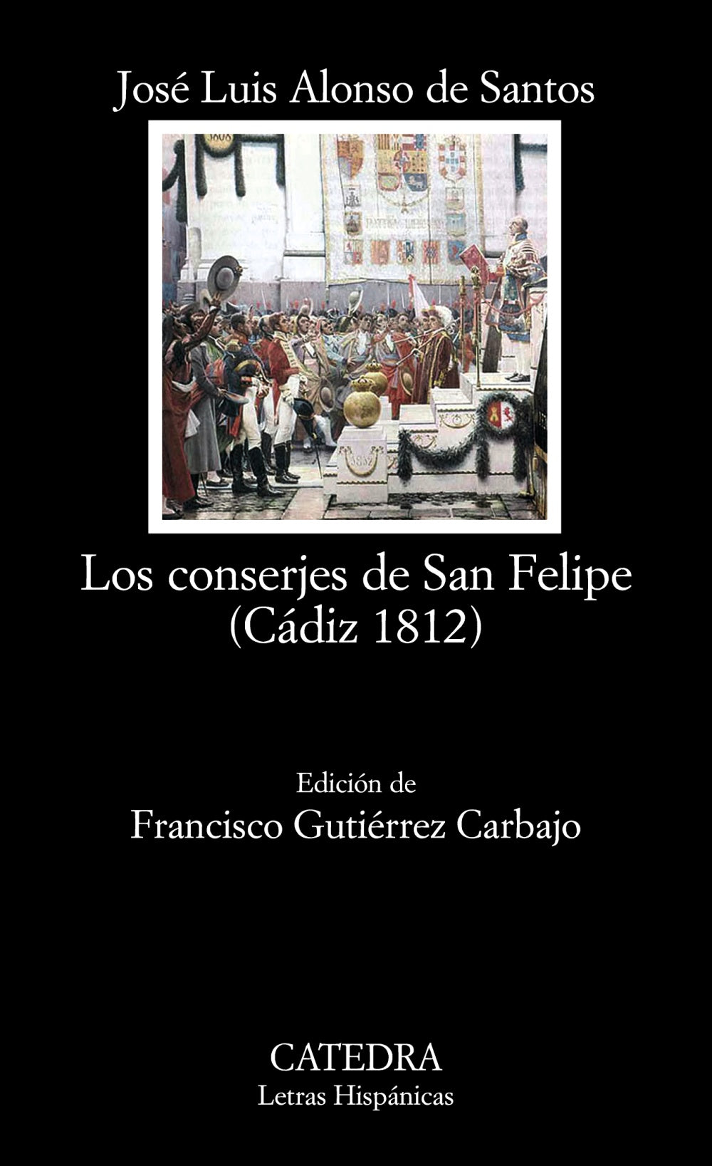 Los conserjes de San Felipe (Cádiz 1812), de Alonso de Santos, José Luis | portada del libro