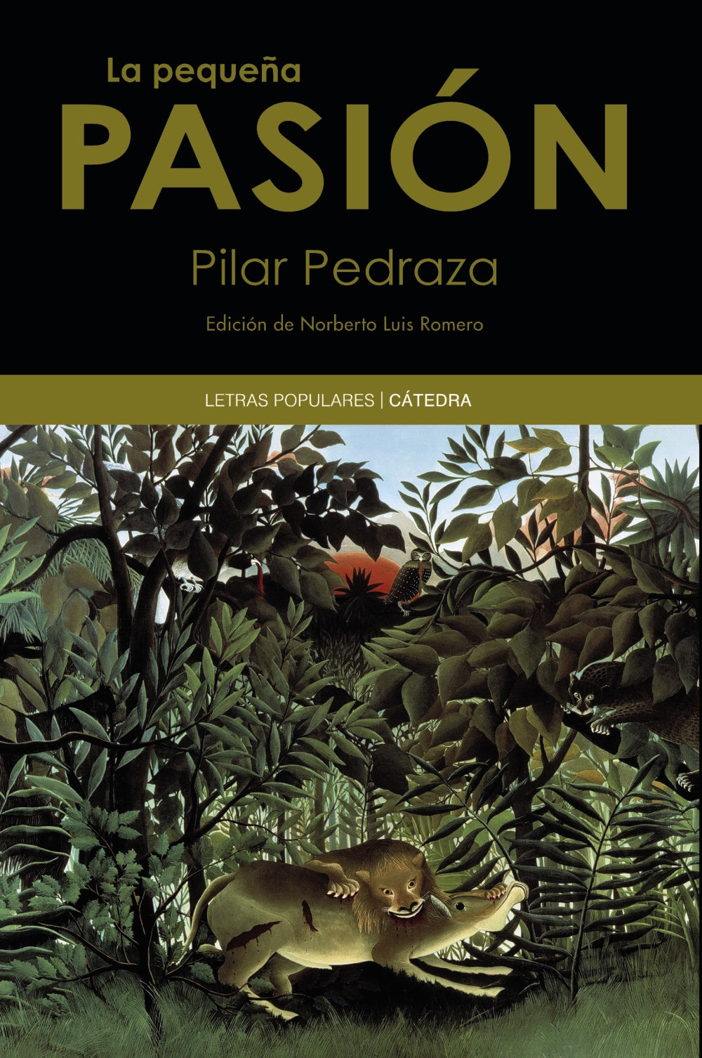 La pequeña pasión, de Pedraza, Pilar | portada del libro