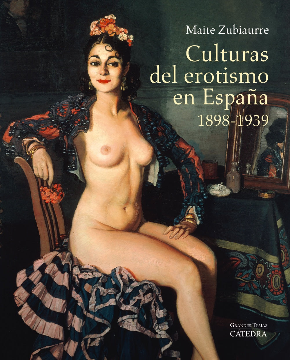 Culturas del erotismo en España, 1898-1939, de Zubiaurre, Maite | portada del libro