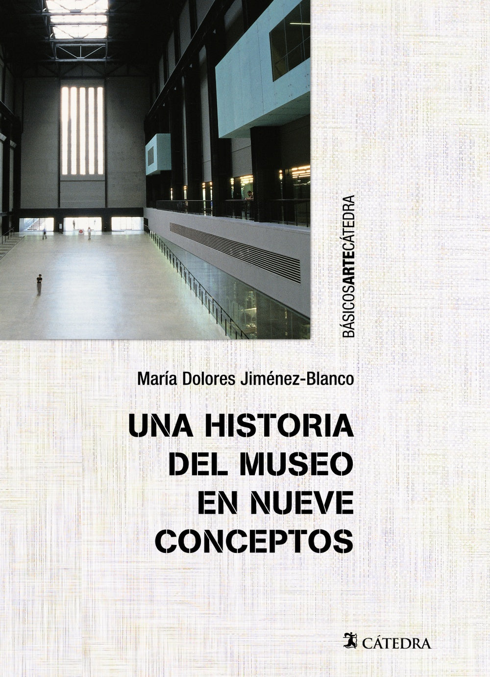 Una historia del museo en nueve conceptos, de Jiménez-Blanco, María Dolores | portada del libro