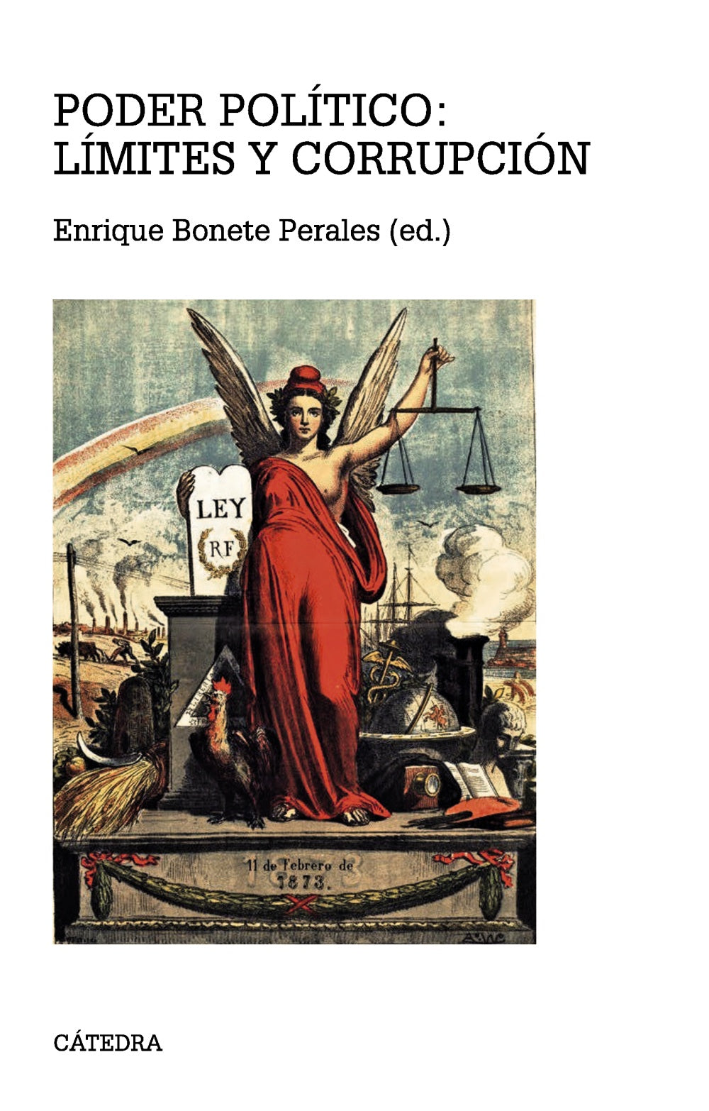 Poder político: límites y corrupción, de Bonete Perales, Enrique | portada del libro