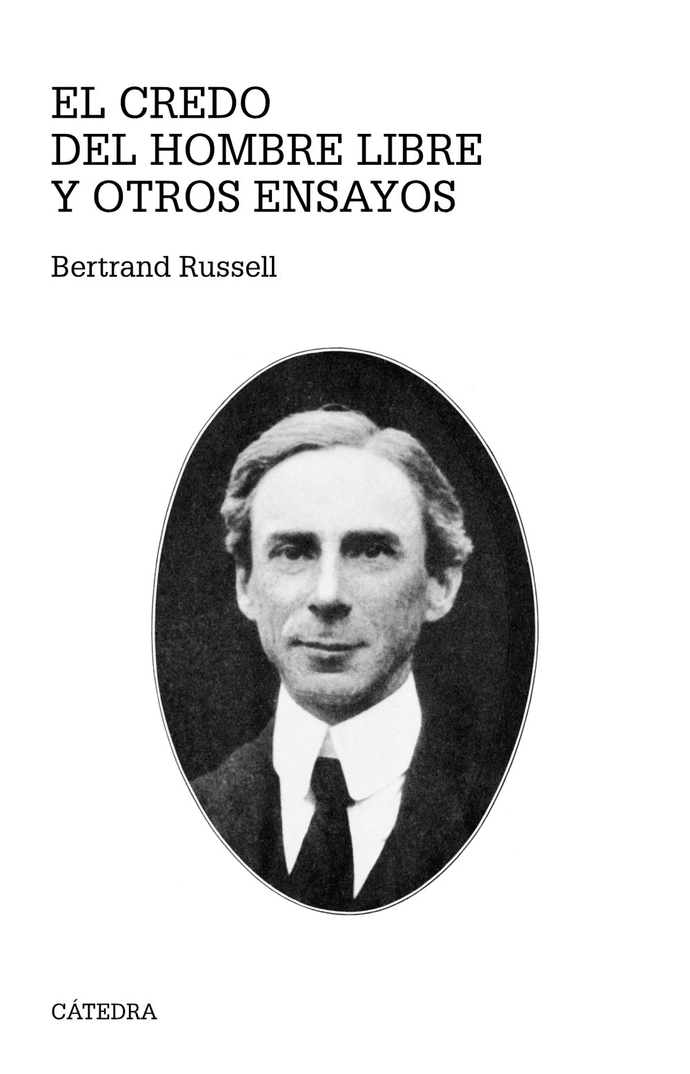El credo del hombre libre y otros ensayos, de Russell, Bertrand | portada del libro
