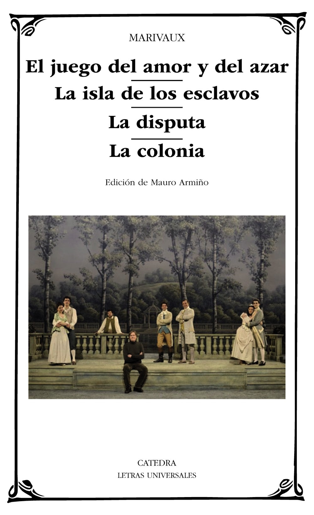 El juego del amor y del azar; La isla de los esclavos; La disputa; La colonia, de Marivaux | portada del libro