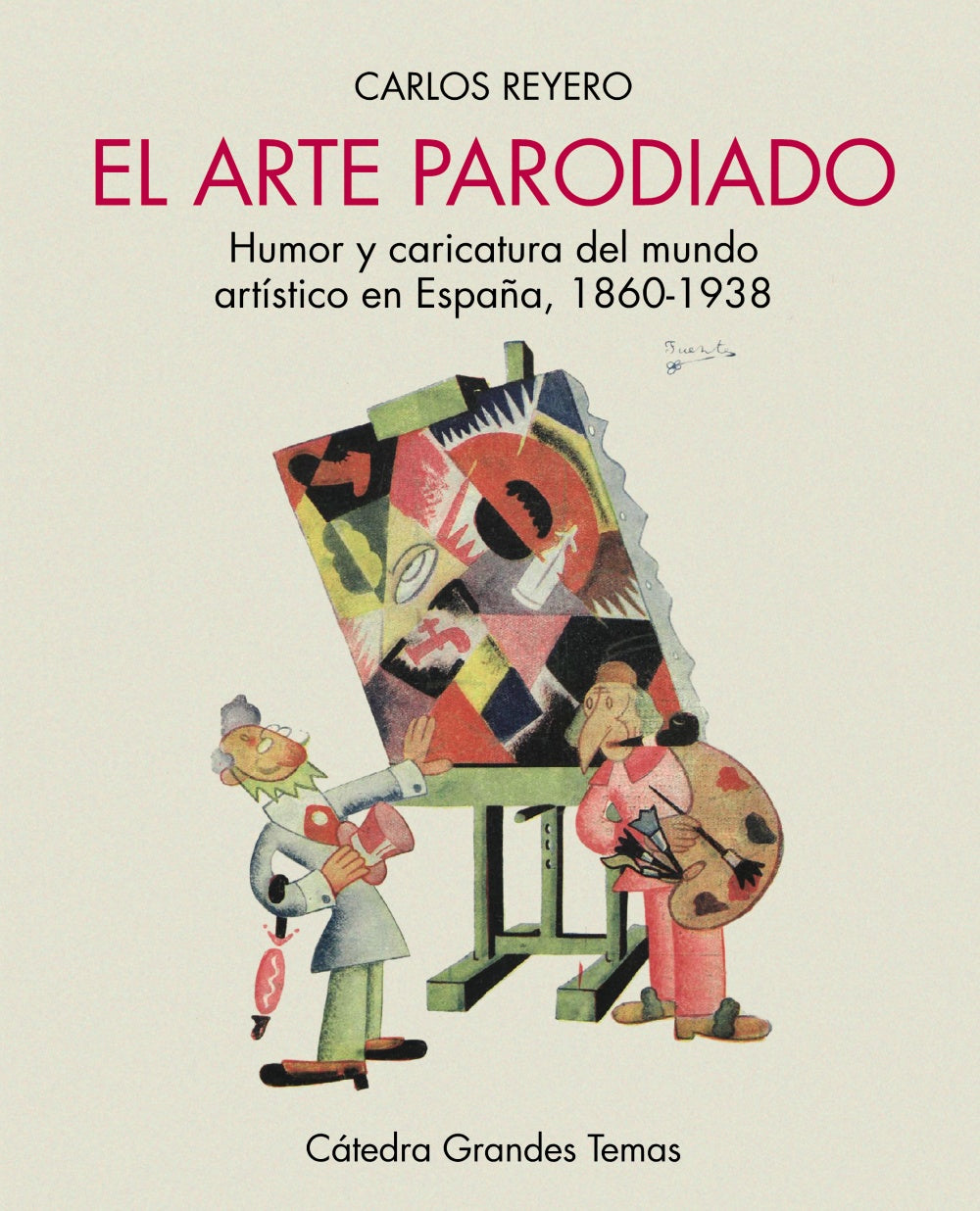 El arte parodiado, de Reyero, Carlos | portada del libro