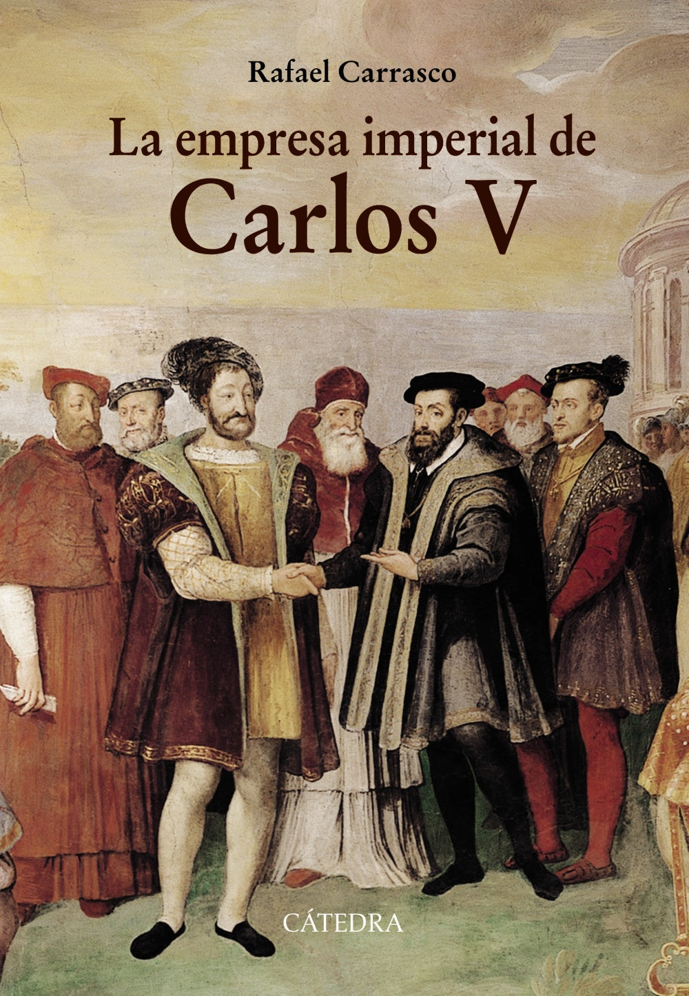 La empresa imperial de Carlos V, de Carrasco, Rafael | portada del libro