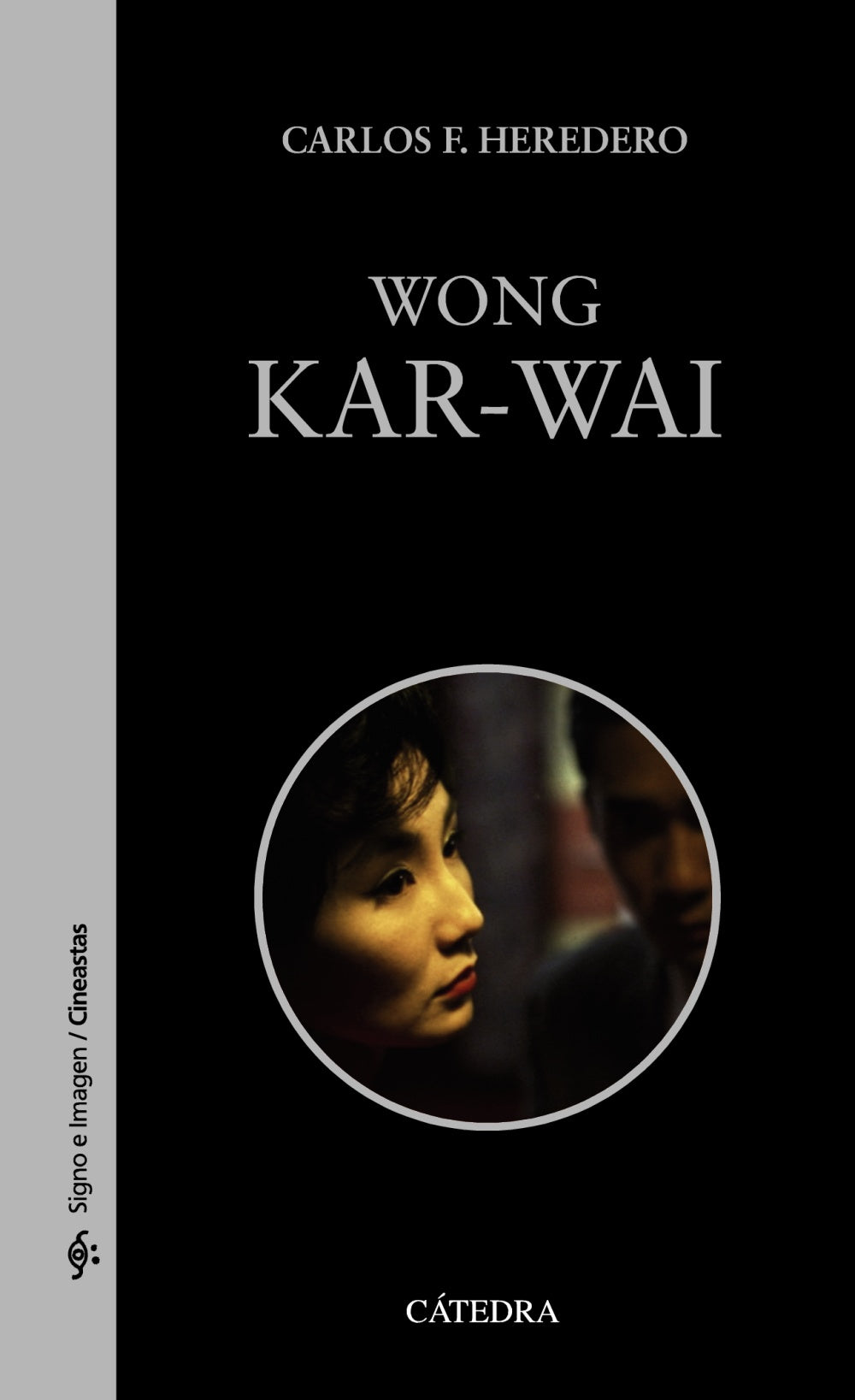 Wong Kar-wai, de Heredero, Carlos F. | portada del libro