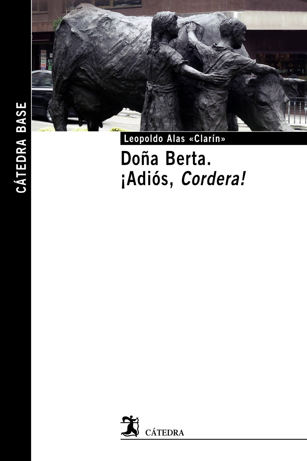 Doña Berta; ¡Adiós, Cordera!, de «Clarín», Leopoldo Alas | portada del libro