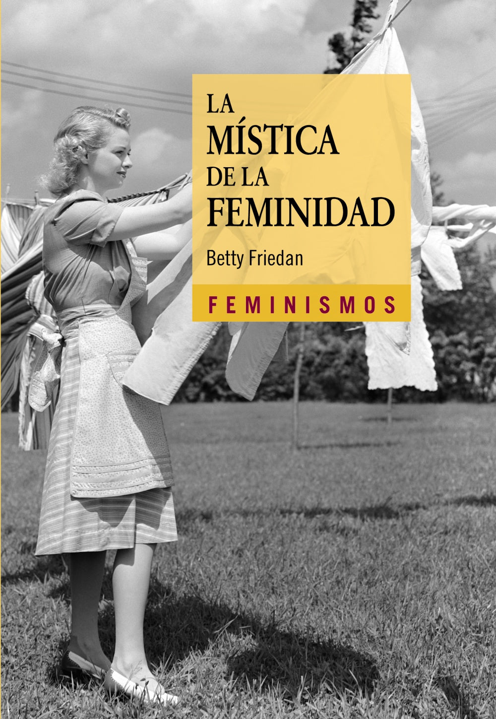 La mística de la feminidad, de Friedan, Betty | portada del libro