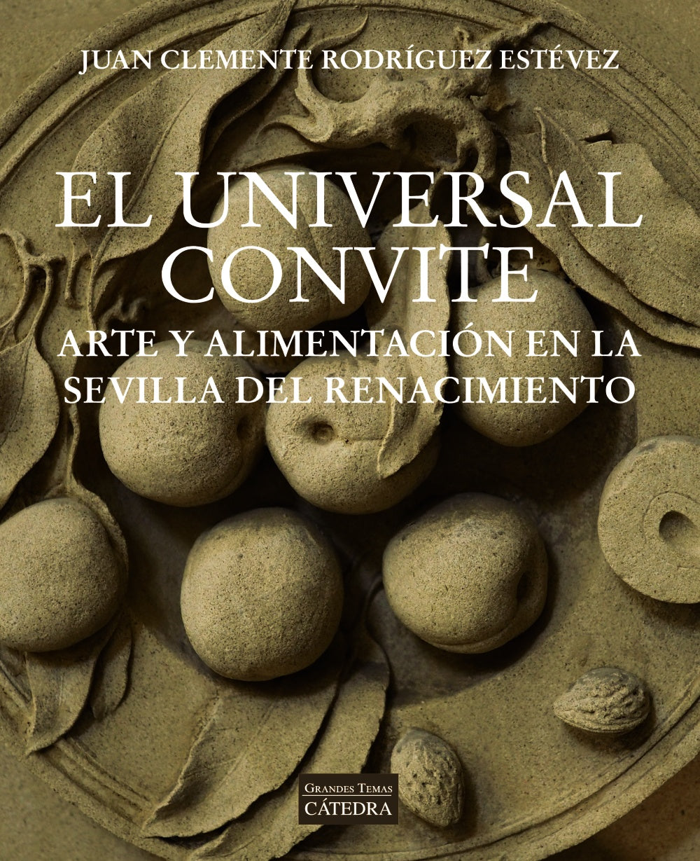El universal convite, de Rodríguez Estévez, Juan Clemente | portada del libro