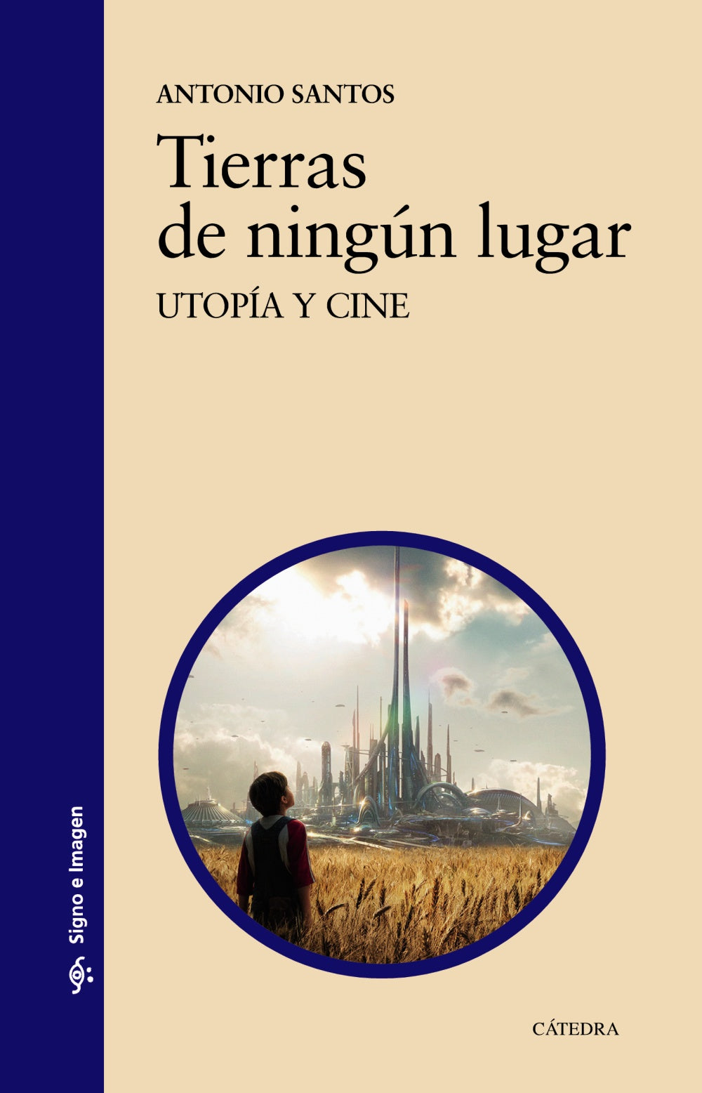 Tierras de ningún lugar, de Santos, Antonio | portada del libro