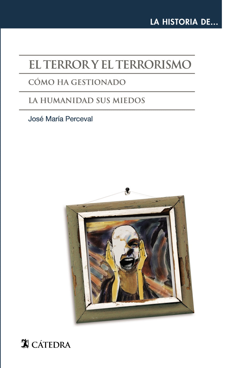 El terror y el terrorismo, de Perceval, José María | portada del libro