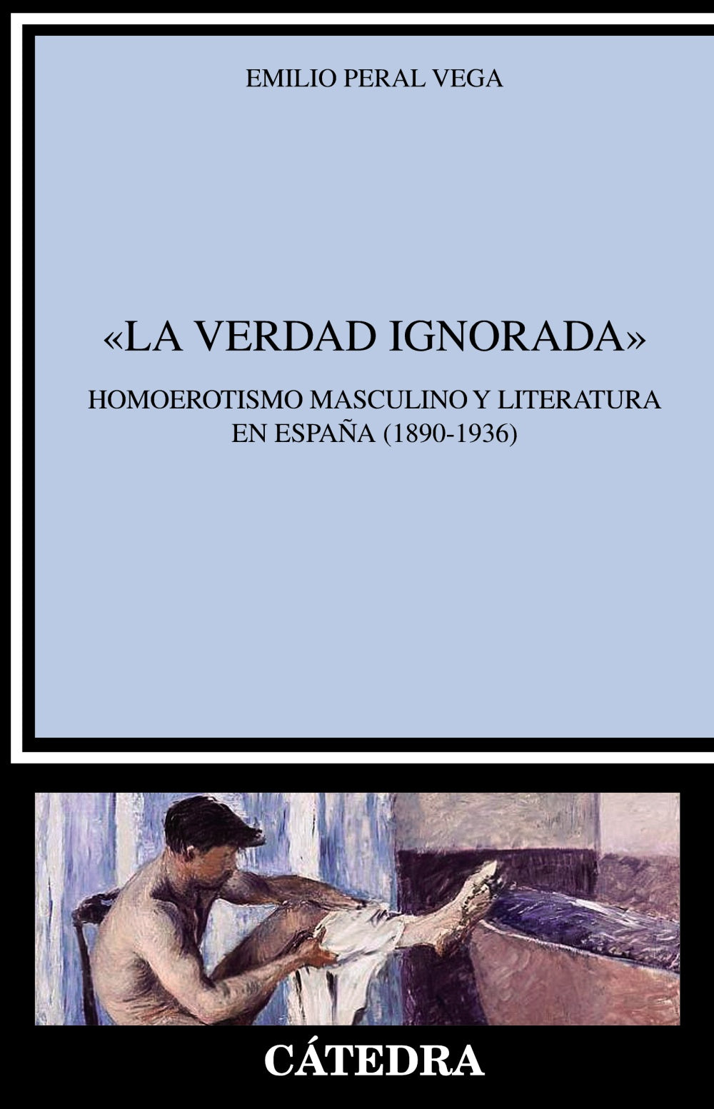 "La verdad ignorada", de Peral Vega, Emilio | portada del libro