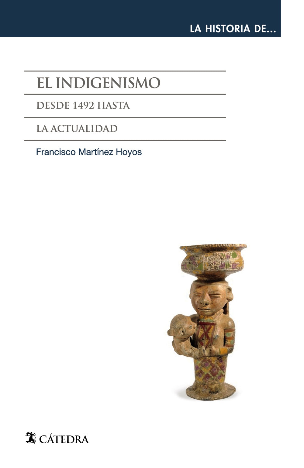 El indigenismo, de Martínez Hoyos, Francisco | portada del libro