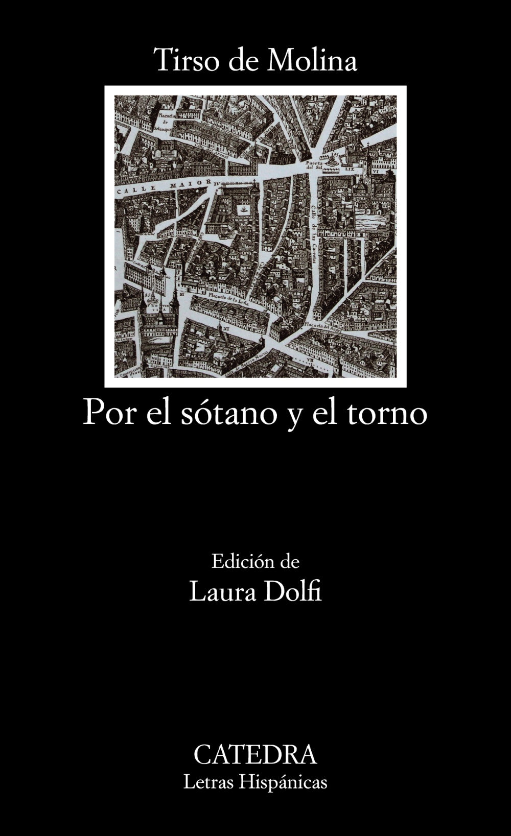 Por el sótano y el torno, de Molina, Tirso de | portada del libro