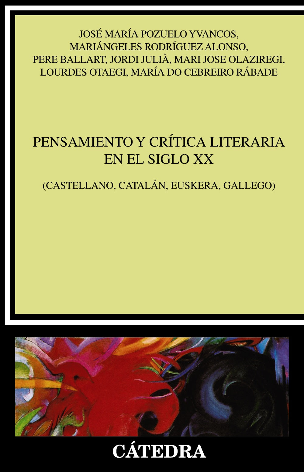 Pensamiento y crítica literaria en el siglo XX, de Pozuelo Yvancos, José María | portada del libro