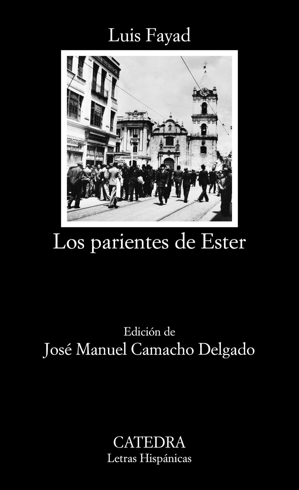 Los parientes de Ester, de Fayad, Luis | portada del libro