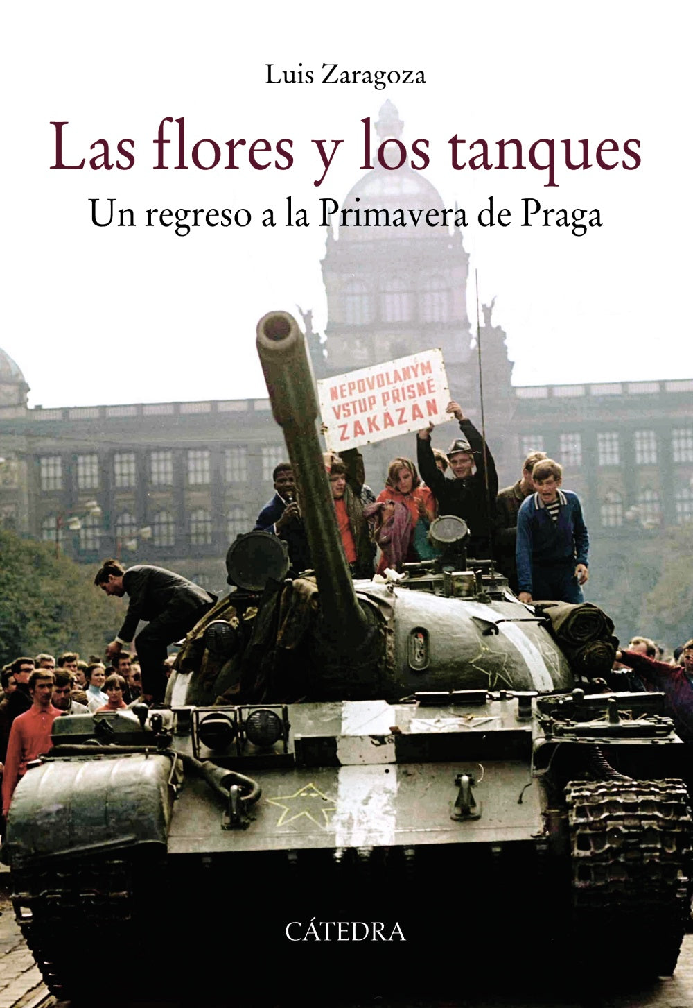 Las flores y los tanques, de Zaragoza, Luis | portada del libro