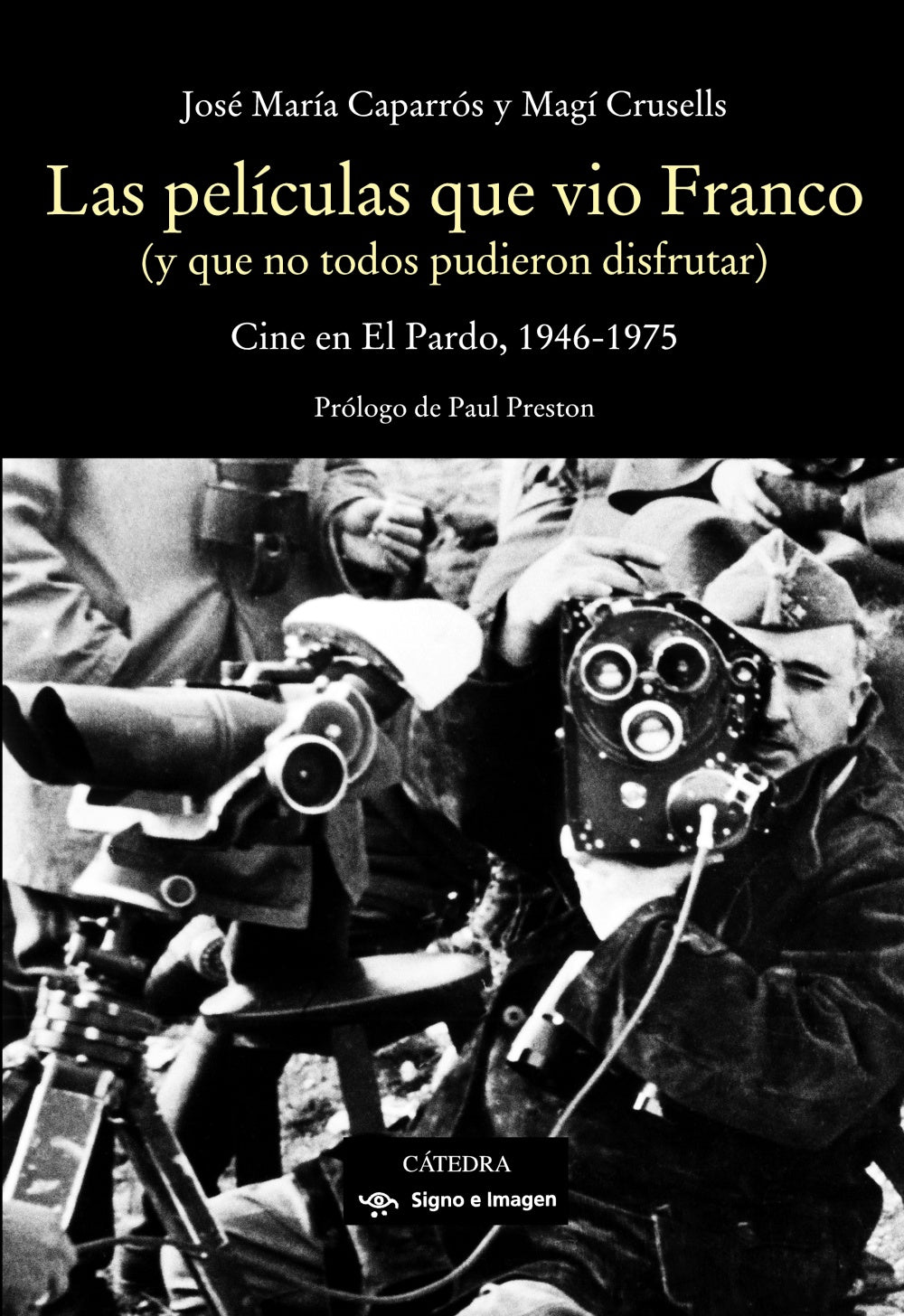 Las películas que vio Franco, de Caparrós Lera, José María | portada del libro