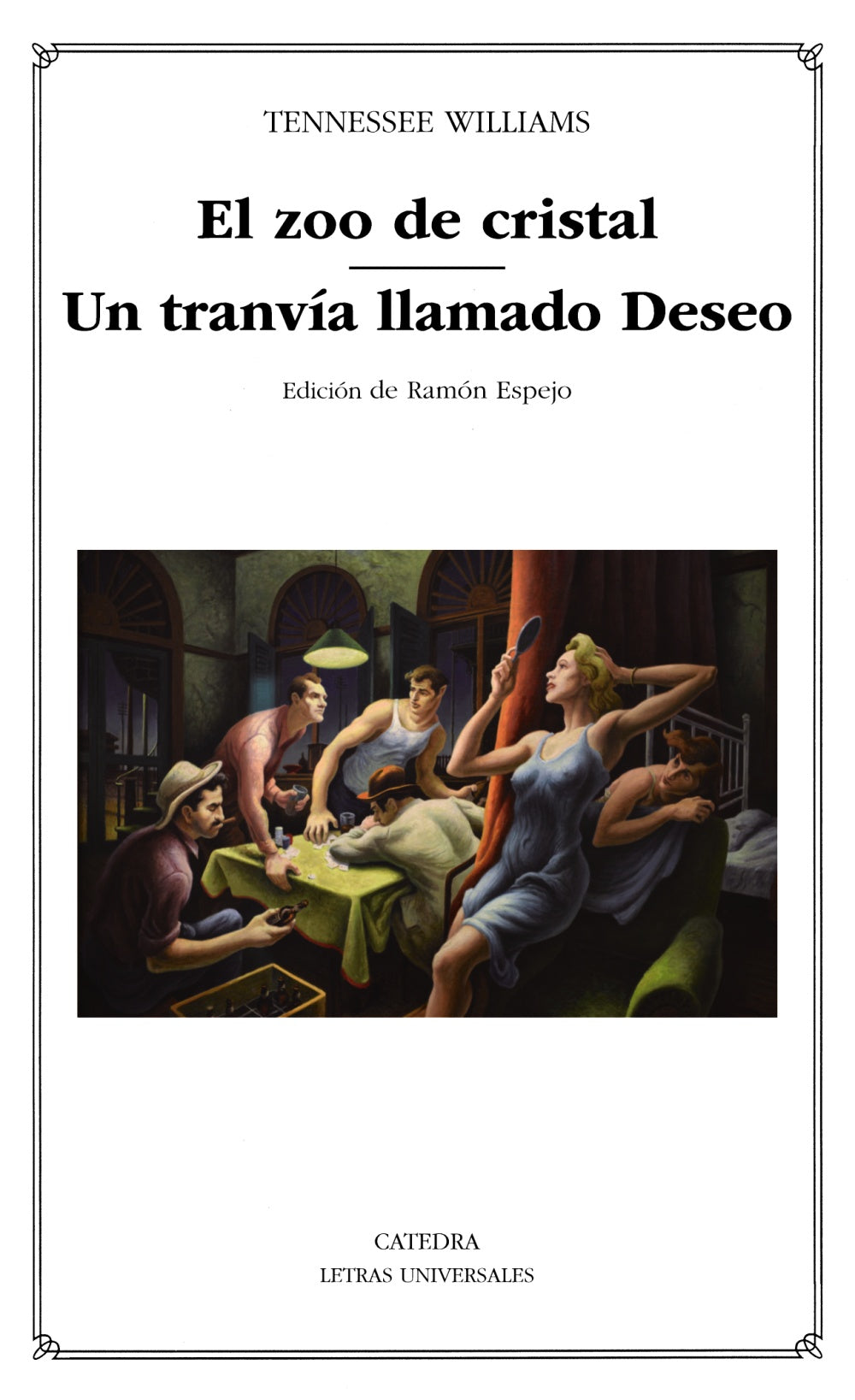 El zoo de cristal; Un tranvía llamado Deseo, de Williams, Tennessee | portada del libro