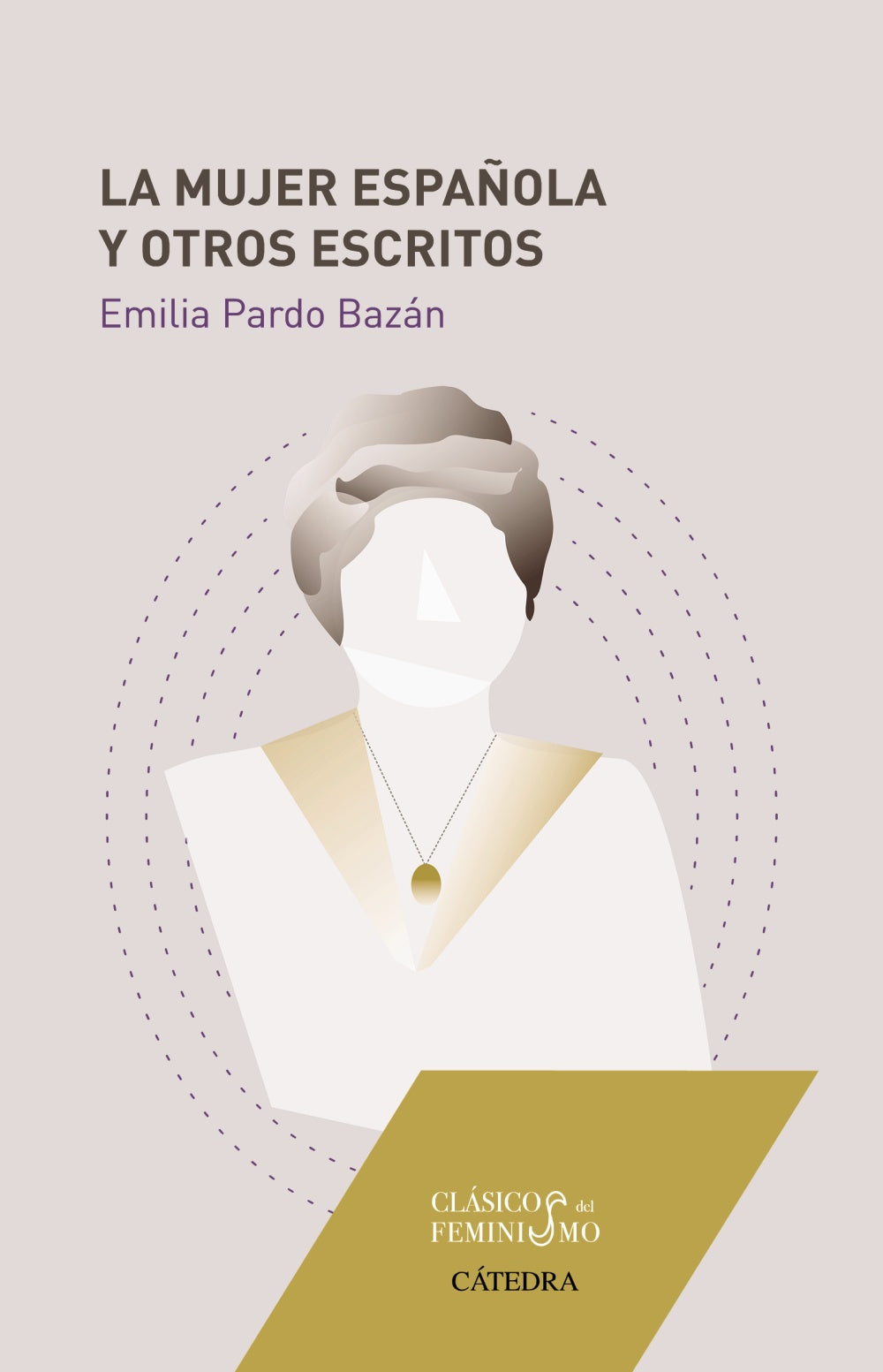 La mujer española y otros escritos, de Pardo Bazán, Emilia | portada del libro